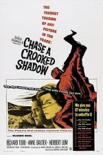 Watch Chase a Crooked Shadow Gomovies