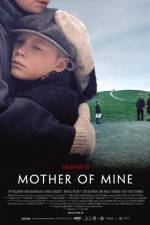 Watch Mother of Mine Gomovies