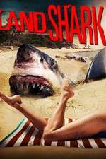 Watch Land Shark Gomovies