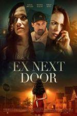 Watch The Ex Next Door Gomovies