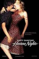 Watch Dirty Dancing: Havana Nights Gomovies