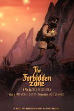 Watch The Forbidden Zone (Short 2021) Gomovies