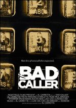 Watch Bad Caller Gomovies
