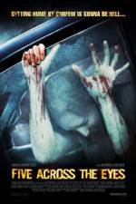 Watch Five Across the Eyes Gomovies