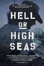 Watch Hell or High Seas Gomovies