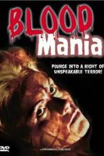 Watch Blood Mania Gomovies