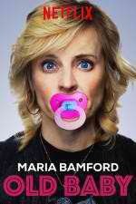 Watch Maria Bamford: Old Baby Gomovies