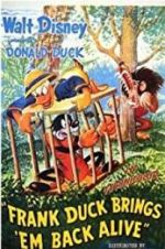 Watch Frank Duck Brings \'em Back Alive Gomovies