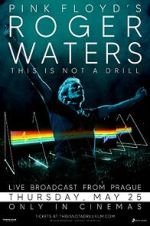 Watch Roger Waters: This Is Not a Drill - Live from Prague Gomovies