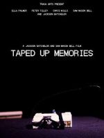 Watch Taped Up Memories Gomovies