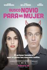 Watch Busco novio para mi mujer Gomovies
