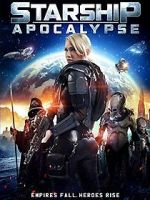 Watch Starship: Apocalypse Gomovies