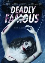Watch Deadly Famous Gomovies
