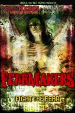 Watch Fearmakers Gomovies