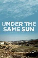 Watch Under the Same Sun Gomovies