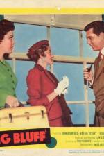 Watch The Big Bluff Gomovies