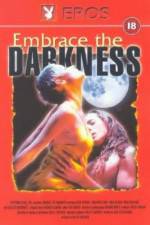 Watch Embrace the Darkness Gomovies