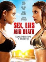 Watch Sexo, mentiras y muertos Gomovies