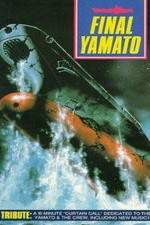 Watch Final Yamato Gomovies