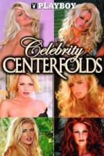 Watch Playboy Celebrity Centerfolds Gomovies