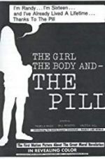 Watch The Girl, the Body, and the Pill Gomovies