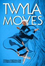 Watch Twyla Moves Gomovies