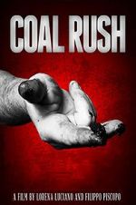 Watch Coal Rush Gomovies