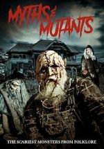 Watch Myths & Mutants Gomovies