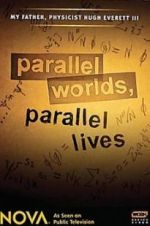 Watch Parallel Worlds, Parallel Lives Gomovies