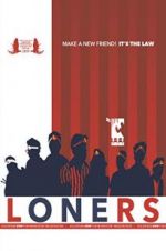 Watch Loners Gomovies