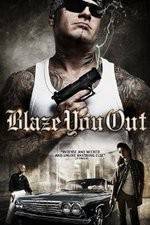 Watch Blaze You Out Gomovies