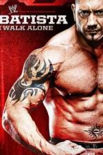 Watch WWE Batista - I Walk Alone Gomovies