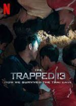 Watch The Trapped 13: How We Survived the Thai Cave Gomovies