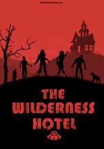 Watch The Wilderness Hotel Gomovies