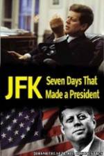 Watch JFK: Seven Days That Made a President Gomovies