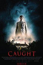 Watch Caught Gomovies