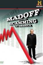 Watch Ripped Off Madoff and the Scamming of America Gomovies