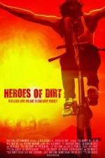 Watch Heroes of Dirt Gomovies
