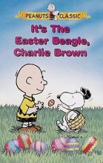 Watch It\'s the Easter Beagle, Charlie Brown! Gomovies