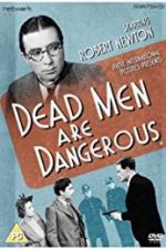 Watch Dead Men Are Dangerous Gomovies