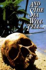 Watch And the Sea Will Tell Gomovies