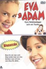 Watch Eva & Adam: Four Birthdays and a Fiasco Gomovies