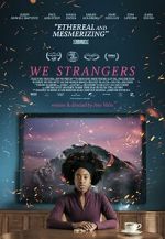 Watch We Strangers Gomovies