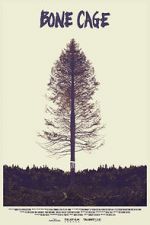 Watch Bone Cage Gomovies
