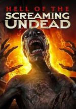 Watch Hell of the Screaming Undead Gomovies
