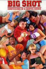 Watch Big Shot: Confessions of a Campus Bookie Gomovies
