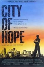 Watch City of Hope Gomovies