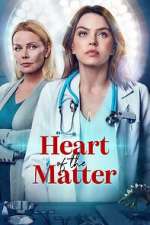 Watch Heart of the Matter Gomovies