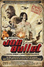 Watch Joe Bullet Gomovies