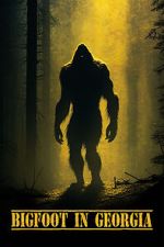 Watch Bigfoot in Georgia Gomovies